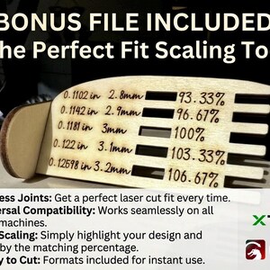 May include: A light-colored wooden laser-cut scaling tool featuring horizontal slots and engraved text. The tool displays measurements in inches and millimeters alongside percentage values ranging from 93.33% to 106.67%. Text includes BONUS FILE INCLUDED! The Perfect Fit Scaling Tool, Flawless Joints, Universal Compatibility, Easy Scaling, and Ready to Cut, with XTOOL and LIGHTBURN logos.