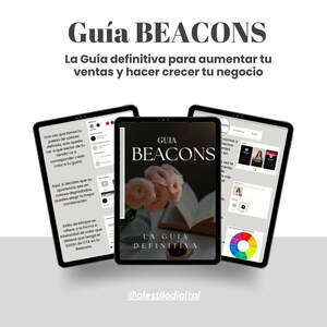 May include: A digital guide titled "Guia Beacons: La Guia Definitiva para aumentar tu ventas y hacer crecer tu negocio" with a pink flower and a cup of coffee on a book. The guide is about using beacons to increase sales and grow your business.