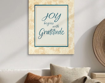 Cottagecore 16x20 Canvas Wall Art | Inspirational Quote: Joy Begins With Gratitude | Vintage Farmhouse Home Decor