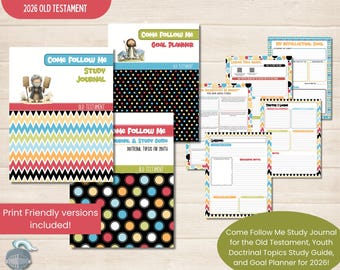May include: A collection of study materials titled "Come Follow Me Youth Bundle" for the 2026 Old Testament. The bundle includes a study journal, goal planner, and study guide. The covers feature colorful designs and the text "Print Friendly versions included!"
