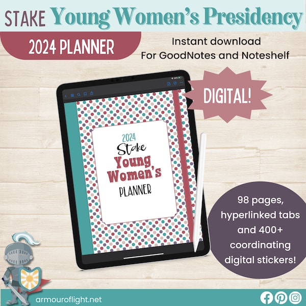 2024 STAKE Young Women's Presidency Planner, Digital GoodNotes, LDS YW Planner, Young Womens Organizer, Activity Planning, Stake Organizing