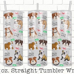 Bulldog Tumbler Wrap, Dog 20oz Skinny Straight Tumbler Design for Sublimation, Full Tumbler Wrap,  Tumbler Wrap File, Digital Download
