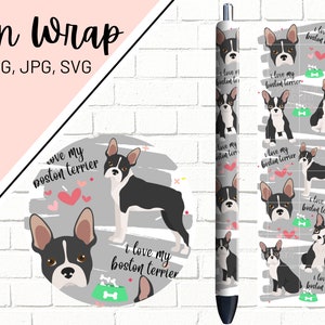 Dog Pen Wrap, Boston Terrier Pen Wrap, Terrier Pen Wrap, Dog Breed Pen Wrap, Epoxy Pen Wrap, Pen Wrap SVG, Pen Wrap PNG, Pen Wrap Template