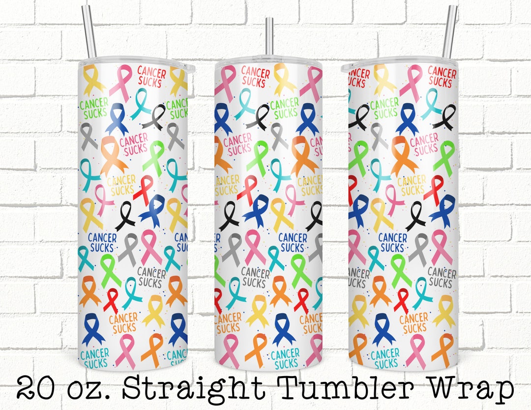 Cancer Ribbon Tumbler Wrap, 20oz Skinny Straight Tumbler Design for ...