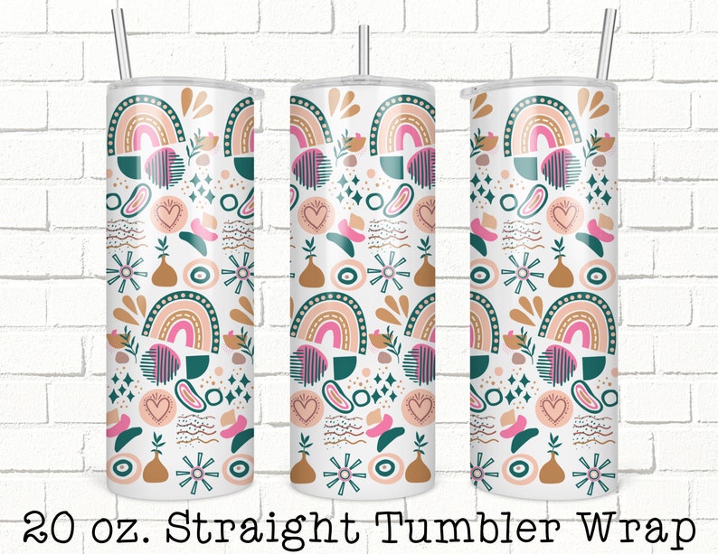 May include: A 20 ounce straight tumbler wrap design featuring a white background with a repeating pattern of rainbows, hearts, geometric shapes, and floral elements in shades of pink, teal, brown, and gold.