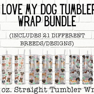 Dog Breed Tumbler Wrap, Dog 20oz Skinny Straight Tumbler Design for Sublimation, Full Tumbler Wrap,  Tumbler Wrap File, Digital Download