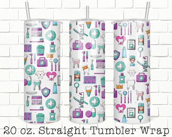Dental Tumbler Wrap, Dentist 20oz Skinny Straight Tumbler Design for Sublimation, Full Tumbler Wrap,  Tumbler Wrap File, Digital Download