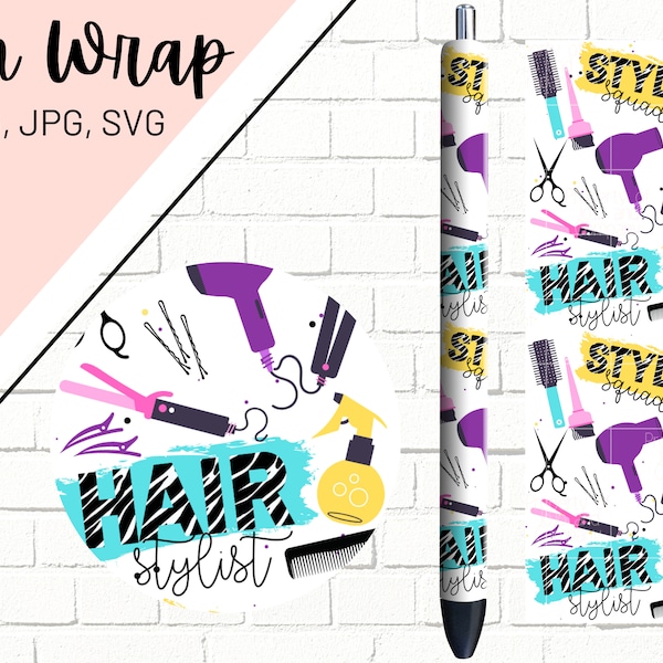 Stylist Pen Wrap, Hair Stylist Pen Wrap, Cosmetology Pen Wrap, Beautician Pen Wrap, Stylist SVG, Epoxy Pen Wrap, Pen Wrap PNG, Pen Wrap SVG