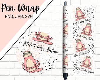 Sloth Pen Wrap, Sarcastic Pen Wrap, Glitter Pen Wrap, Religious Pen Wrap, Epoxy Pen Wrap, Pen Wrap PNG, Pen Wrap SVG, Pen Wrap Waterslide