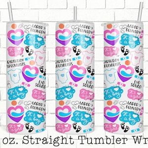 Labor and Delivery Tumbler Wrap, Medical Tumbler, 20oz Skinny Straight Tumbler Design for Sublimation, L&D Tumbler Wrap, Tumbler Wrap File