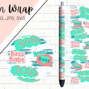 Boss Babe Pen Wrap, Girl Boss Pen Wrap, Pen Wrap for Women, Glitter Pen Wrap, Fun Pen Wrap, Epoxy Pen Wrap, Pen Wrap SVG, Pen Wrap PNG