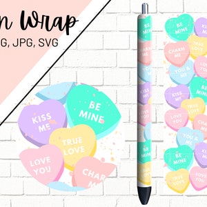 Valentines Pen Wraps, Love Pen Wrap, Conversation Heart Pen Wrap, Epoxy Pen Wrap, Pen Wrap PNG, Pen Wrap Designs, Pen Wrap SVG, Pen Wrap