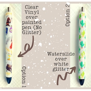 May include: Two pens decorated with different designs. The pen on the left has a Harry Potter theme with images of a book, glasses, and a potion bottle. The pen on the right has a cactus pattern with white glitter. The pen on the left is covered with clear vinyl and the pen on the right is covered with a waterslide decal.