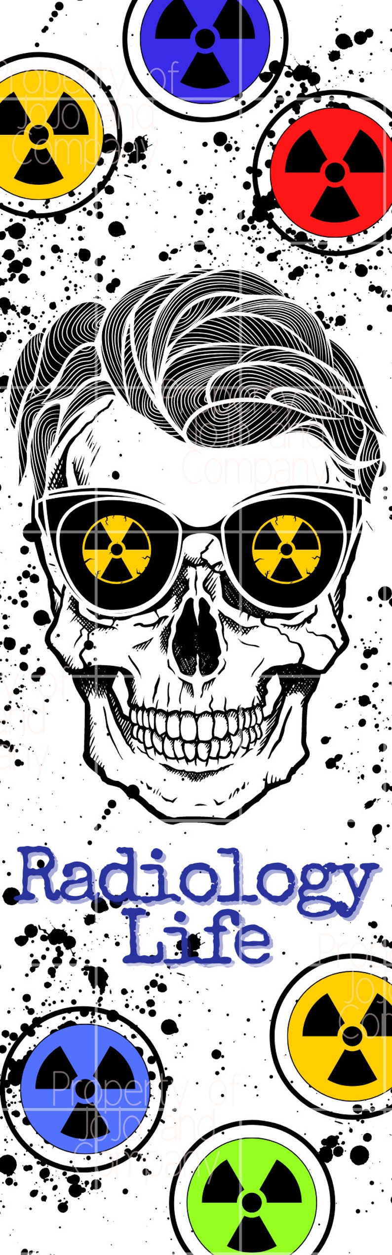 May include: A black and white illustration of a skull wearing sunglasses with yellow radiation symbols. The background is white with black splatters of paint. The text "Radiology Life" is written in blue below the skull.
