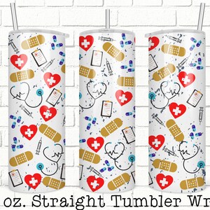 Medical Tumbler Wrap, Nurse 20oz Skinny Straight Tumbler Design for Sublimation, Full Tumbler Wrap,  Tumbler Wrap File, Digital Download