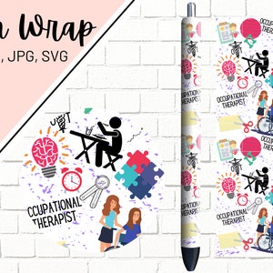 Occupational Therapist Pen Wrap, Occupational Therapy Pen Wrap, Medical Pen Wrap, Epoxy Pen Wrap, Pen Wrap SVG, Pen Wrap PNG, Pen Wrap File