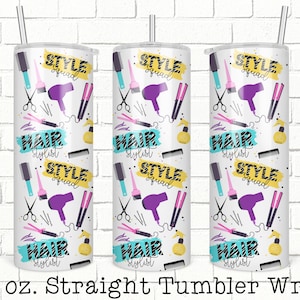 Hair Stylist Tumbler Wrap, 20oz Skinny Straight Tumbler Design for Sublimation, Full Tumbler Wrap,  Tumbler Wrap File, Cosmotology Tumbler