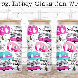 Camping Glass Can Wrap PNG, Libbey Glass Wrap, Can Glass Wrap, 16 oz Glass Can PNG, Glass Can Sublimation Designs, Coffee Beer Can Glass