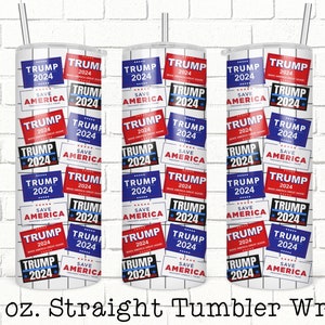 Trump Tumbler Wrap, Trump 20oz Skinny Straight Tumbler Design for Sublimation, Full Tumbler Wrap,  Tumbler Wrap File, Digital Download