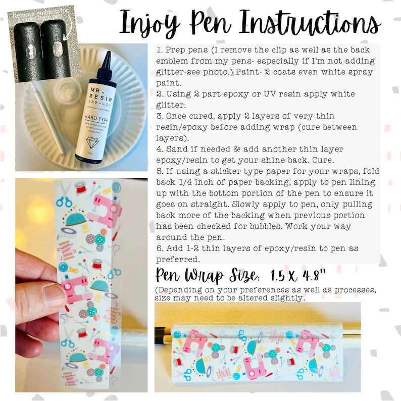 May include: Instructions for wrapping pens with a decorative paper design. The instructions include using epoxy resin and sanding to create a smooth finish. The pen wrap size is 1.5 inches by 4.8 inches.