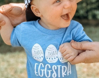 Eggstra Shirt, Easter Shirt, Baby clothes, Toddler clothes, Boys Easter Shirt, Girls Easter Shirt, Easter Outfit, Toddler Easter Shirt