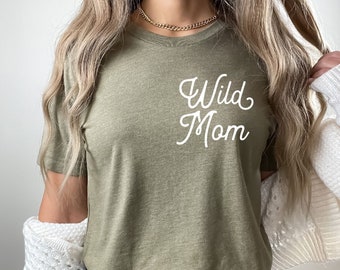 Wild Mom Shirt, Wild and Three Mom Shirt, Womens Shirt, Mom Outfit, Wild and Three Party Shirt, Third Birthday, Matching Shirts