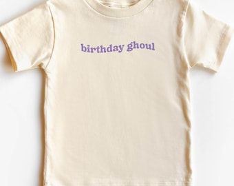 Birthday Ghoul shirt, Halloween Tshirt, Birthday party Tshirt, Toddler Halloween Outfit, Kids Halloween Outfit, Halloween Birthday