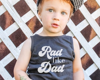 Rad Like Dad Tank Top/Tshirt for Toddlers and Infants, Boho Style, Gift for Dad, Toddler Clothes, Baby Clothes, Gift for new dad, Dad Gift