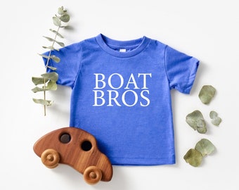 Boat Bros Shirt, Toddler Clothes, Baby Clothes, Boys and Girls Clothes, Boating Shirt, Boy Shirt, Kids Shirt, Lake Shirt, Summer Shirt