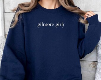 Gilmore Girly Crewneck Sweatshirt, Fall Sweatshirt, Outfit for Fall, Womens Thanksgiving Outfit, Mom Thanksgiving Outfit, Fall Crewneck