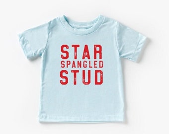 Star Spangled Stud Toddler/Kids/Baby Shirt, July 4th Outfit, July 4th Shirt, USA shirt, Boys July 4th Shirt, Boys Clothes, Vintage Style