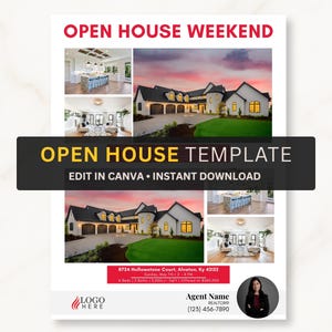 May include: A real estate open house template with the text "OPEN HOUSE WEEKEND" at the top. The template includes images of a house, interior shots, and the text "OPEN HOUSE TEMPLATE EDIT IN CANVA • INSTANT DOWNLOAD".