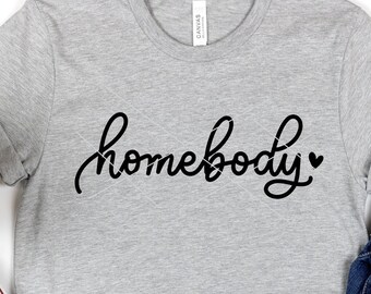 Homebody SVG PNG DXF | Let's Stay Home svg | Stay Cozy svg | Introverted svg