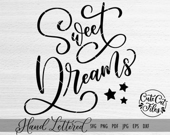 Sweet Dreams Svg Etsy