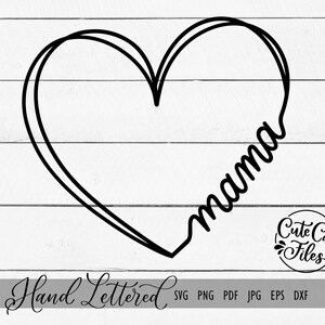 Mama Heart SVG PNG | Mama Script Heart svg | Mama svg | Mama Shirt svg | Mama Heart Cut File | Mama Cursive Heart svg