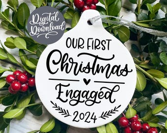 First Christmas Engaged 2024 SVG PNG | Engagement Ornament svg | Engaged 2024 svg | Last Christmas Until Mr Mrs 2024 svg