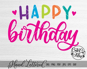 Happy Birthday SVG PNG DXF | Hand Lettered svg | Birthday svg | Birthday Bundle svg | Happy Birthday Cut File