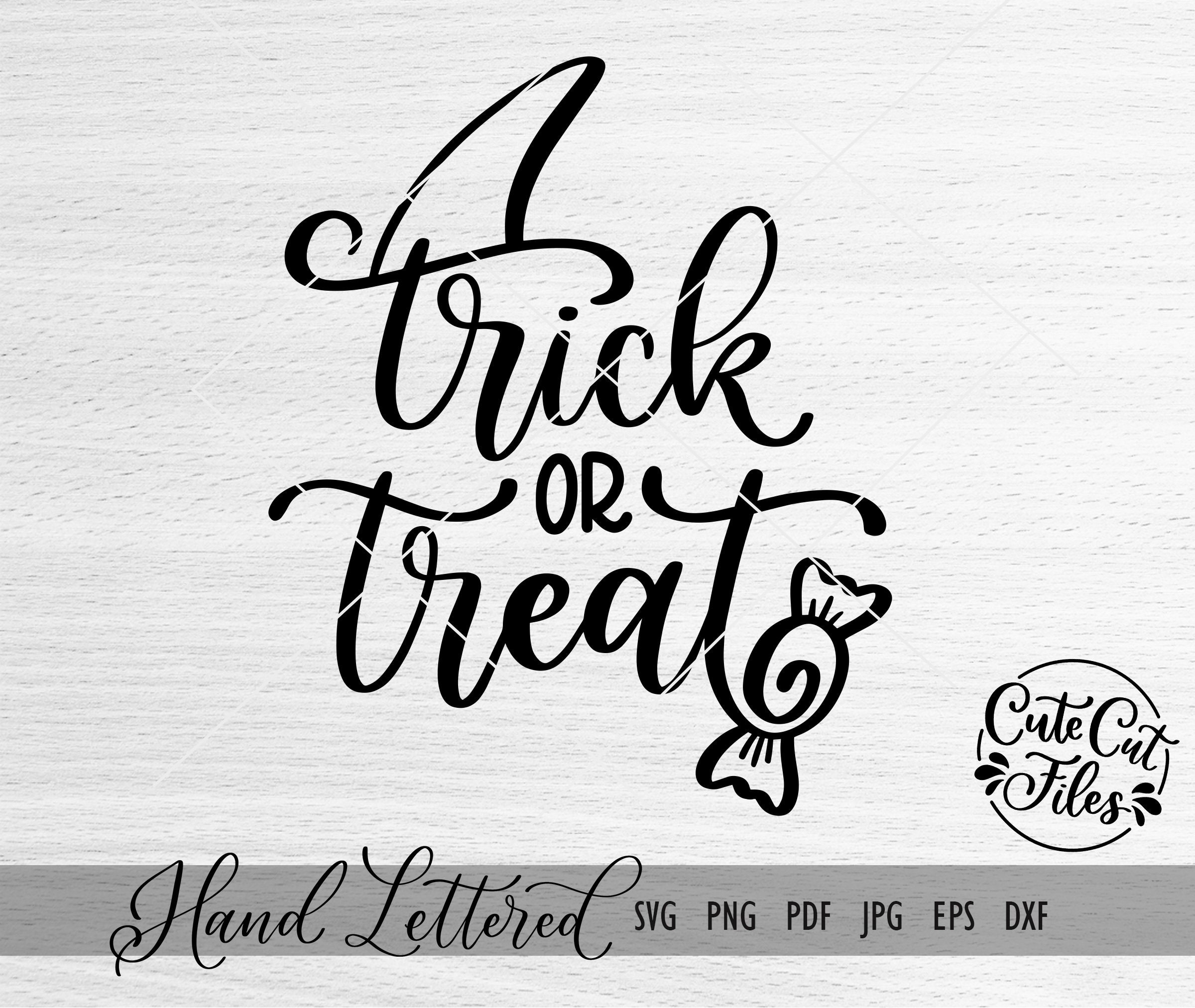 Trick or Treat Halloween SVG Cut File (digital Download) - Etsy