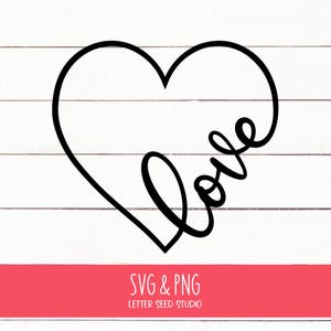 Love Script Heart SVG PNG DXF | Heart Love Cut File | Valentine's Day svg | Heart Clipart | Heart Cut File | Love svg