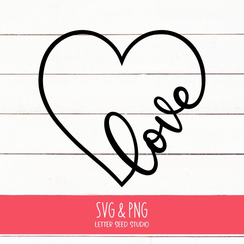 Love Script Heart SVG PNG DXF | Heart Love Cut File | Valentine's Day ...