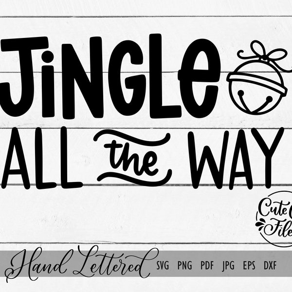 Jingle All the Way SVG PNG DXF | Christmas svg | Jingle Bells svg | Sleigh Bells svg | Jingle All the Way Cut File
