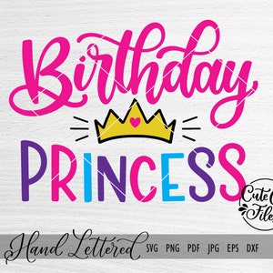 Birthday Princess SVG PNG DXF | Birthday Girl svg | Birthday Bundle svg | Birthday Cut File | It&#39;s My Birthday svg | Birthday Shirt svg
