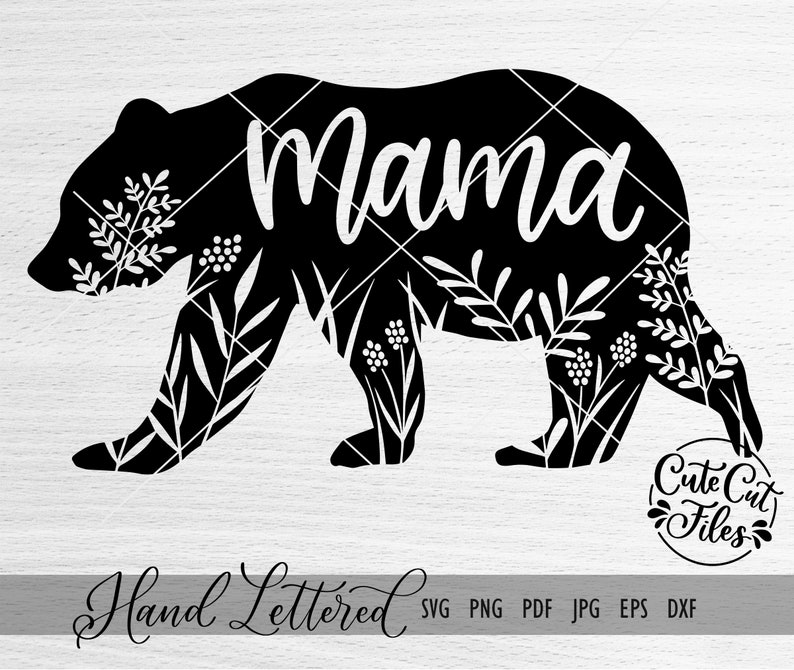 Download Mama Bear Floral SVG PNG DXF Mama Beat Cut File Flower | Etsy