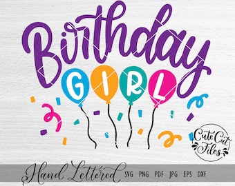 誕生日の女の子 SVG PNG DXF | 誕生日バンドル svg | ハッピーバースデーカットファイル | 誕生日バルーン svg