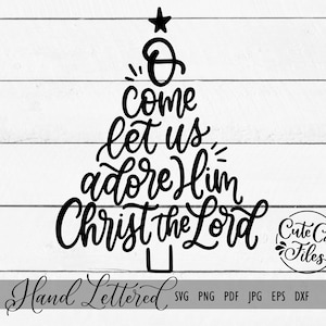 O komm lasst uns ihn verehren SVG PNG DXF | Weihnachten svg | Weihnachtslied svg | Weihnachtsbaum svg | Christliche Weihnachten svg