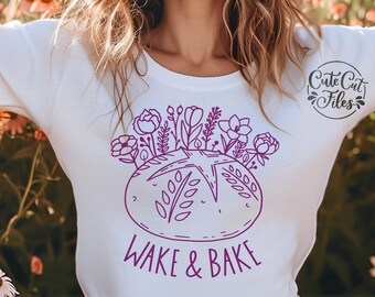 Wake and Bake Sourdough SVG PNG | Floral Sourdough SVG | Sourdough svg | Homesteading svg | Homestead Life svg | Sourdough Mama svg