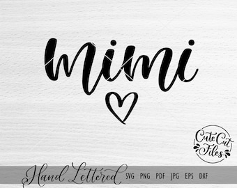 Mimi SVG PNG DXF | Mimi Cut File | Grandma svg | Grandma Cut File | Hand Lettered svg