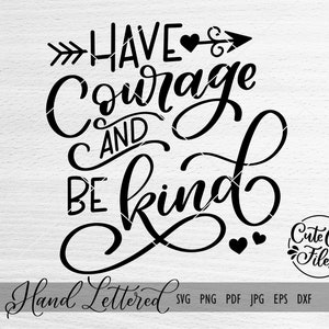 Tenha coragem e seja gentil SVG | Cinderela SVG | Cortar arquivo | Cricut | Silhueta | Download instantâneo | Arquivo de corte SVG | Tenha coragem dxf