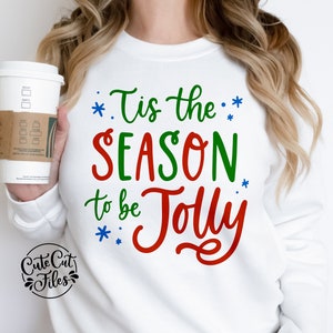 To jest sezon na bycie wesołym SV PNG | Plik do cięcia Bożego Narodzenia | Boże Narodzenie SVG | Holly Jolly Christmas svg | Koszulka świąteczna png