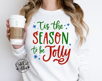 Tis the Season to be Jolly SV PNG | Christmas Cut File | Christmas SVG | Holly Jolly Christmas svg | Christmas Shirt png